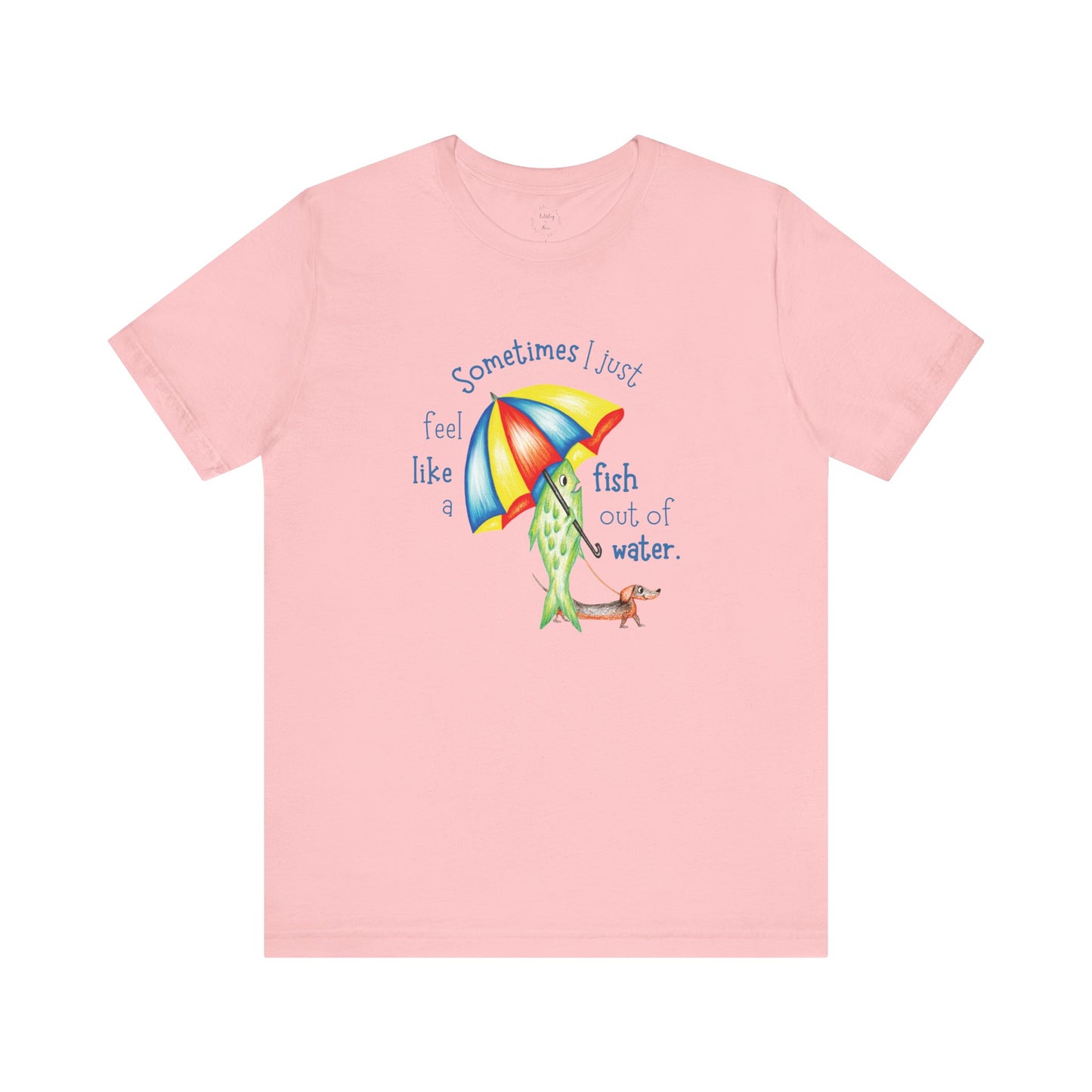 Fish Out of Water Shirt | Light Colors