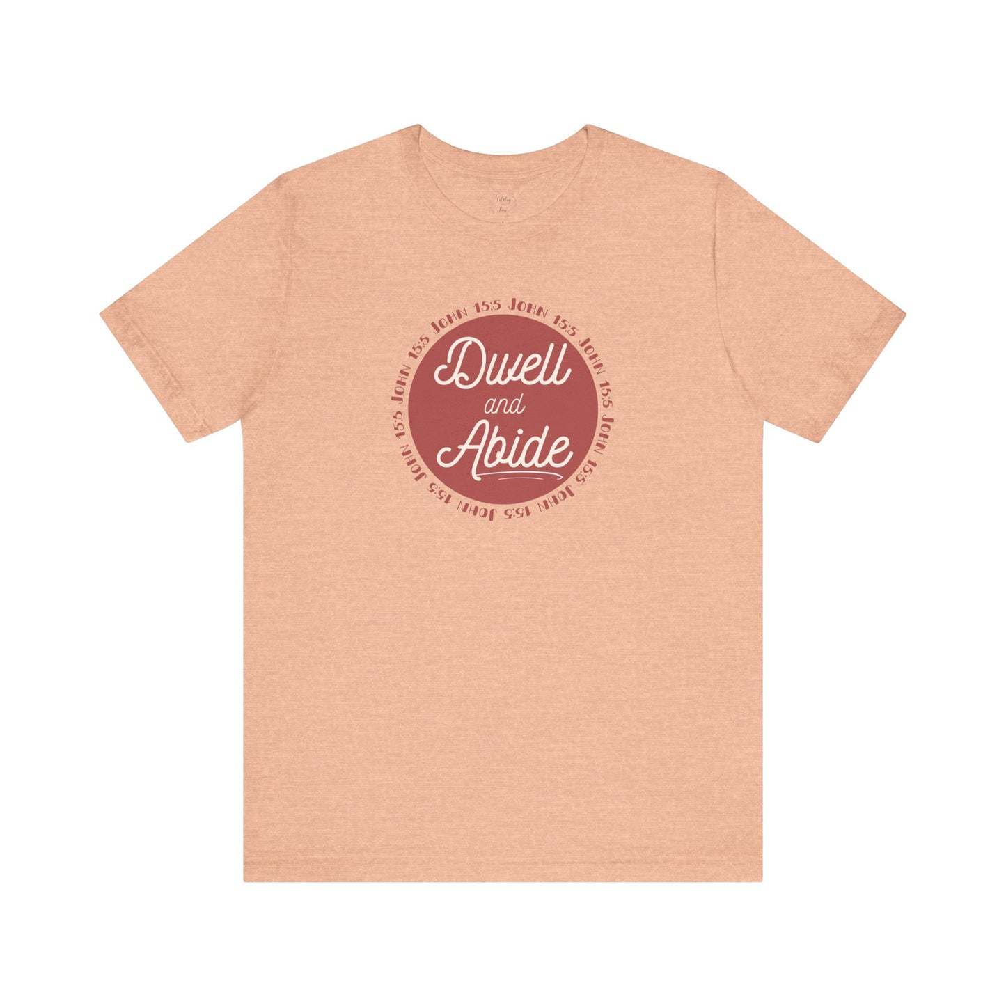 Dwell and Abide Shirt | Red Design