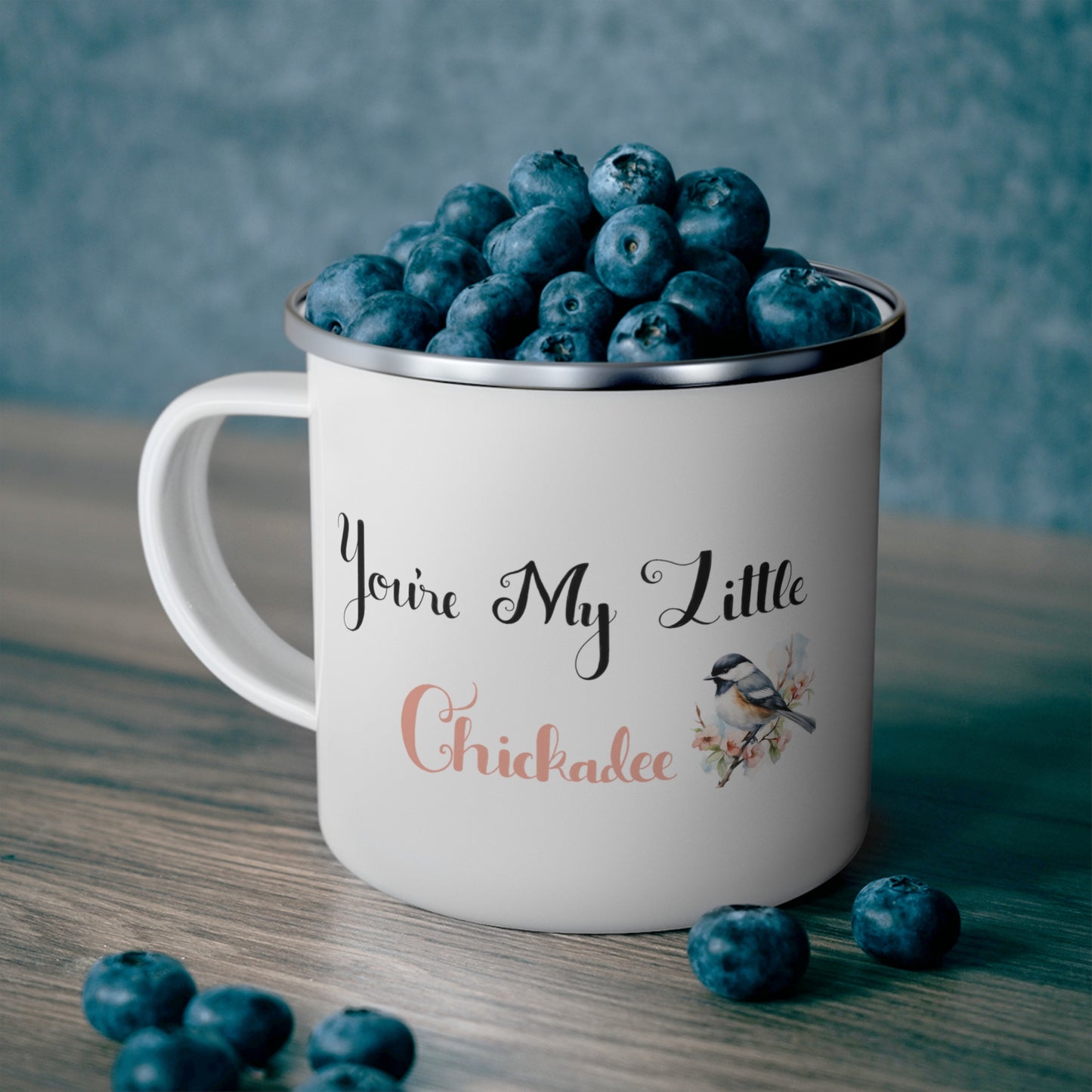You're My Little Chickadee 12 oz Mug | Enamel
