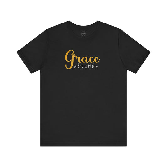 Grace Abounds Shirt