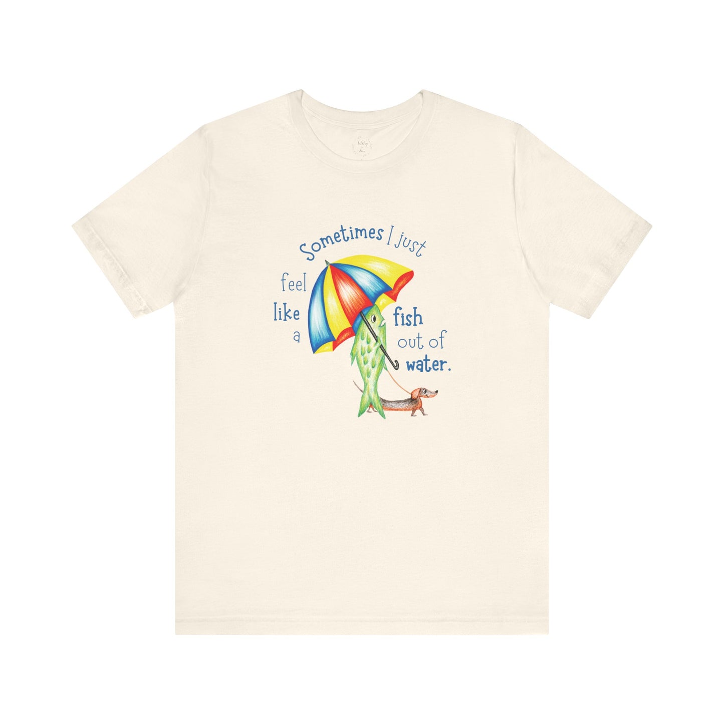 Fish Out of Water Shirt | Light Colors