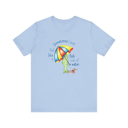 Fish Out of Water Shirt | Light Colors