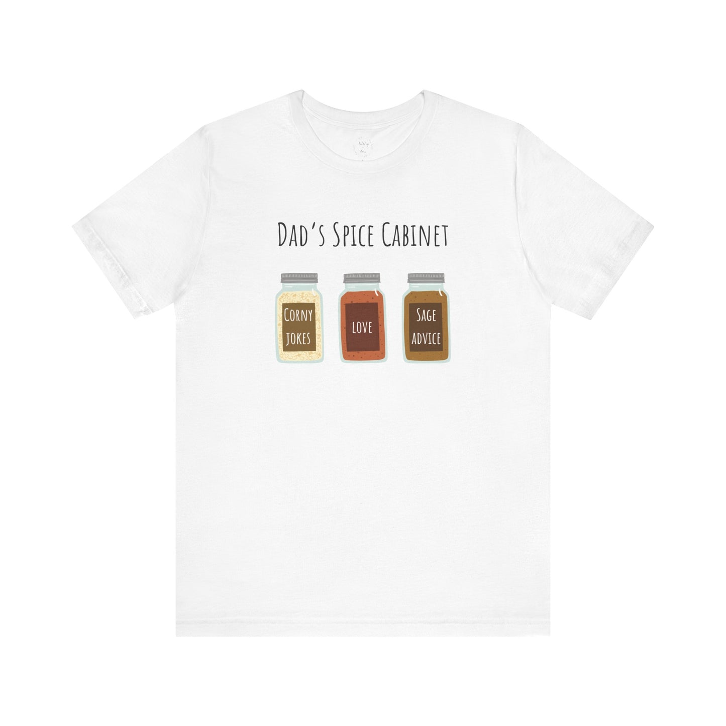 Dad's Spice Cabinet Shirt | Light Colors