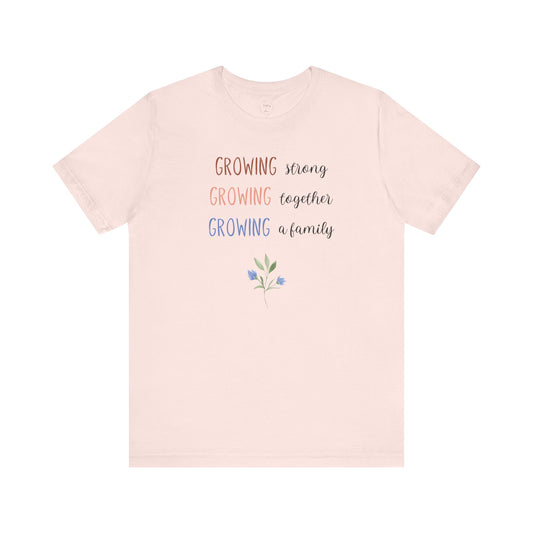 Growing Strong Shirt | Light Colors