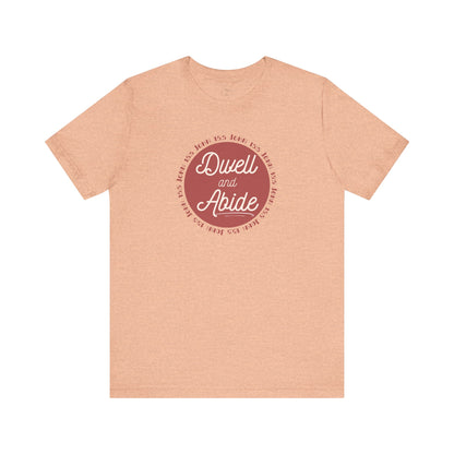 Dwell and Abide Shirt | Red Design