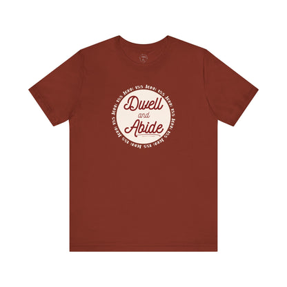 Dwell and Abide Shirt | White Design