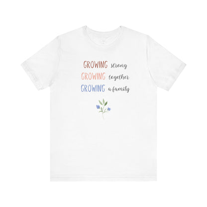 Growing Strong Shirt | Light Colors